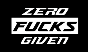 Zero F#*ks Given Sticker Decal JDM Drift Racing Lowered Hoon Funny car window