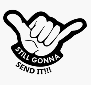 Still gonna send it Vinyl Decal Funny Stickers Car Window Graphic