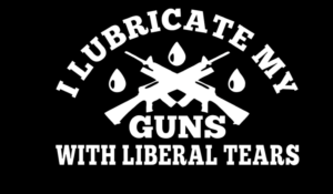 Liberal Tears Guns Rifle NRA 2A DieCut Vinyl Window Decal Sticker Car Truck SUV